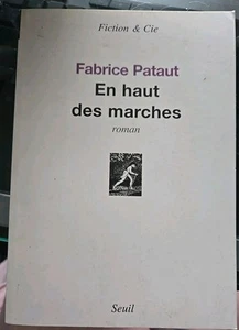 En haut des marches - Fabrice Pataut - 2007 - Imagen 1 de 7
