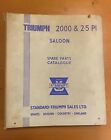 TRIUMPH 2000 & 2.5 PI Saloon - Spare Parts Catalogue (Part #513836)