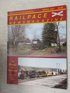 RAILPACE NEWS MAGAZINE MARCH 2001 BANGOR & PORTLAND MOTOR CAR 4666 MILLER TOWER - Imagen 1 de 2