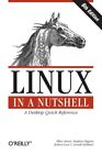Linux in a Nutshell, Paperback by Siever, Ellen; Figgins, Stephen; Love, Robe...