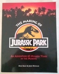 THE MAKING OF JURASSIC PARK Book 1ST Edition Don Shay, Jody Duncan 1993 - Picture 1 of 4