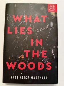 BOTM What Lies in the Woods by Kate Alice Marshall Hardcover Jan 2023 Book - Picture 1 of 5