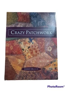 Crazy Patchwork by Haigh, Janet Popular Patchwork Techniques Guidebook Like New  - Imagen 1 de 6