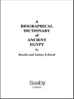 A Biographical Dictionary Of Ancient Egypt, Rosalie And Antony E. David, Used; V