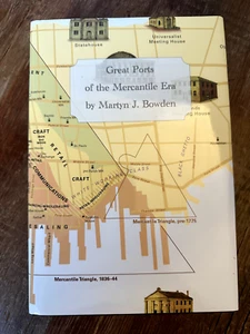 Great Ports of the Mercantile Era Martyn J. Bowden Hardcover DJ HCDJ - Imagen 1 de 11