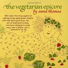 Vegetarian Epicure By Anna Thomas **Mint Condition**