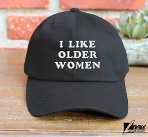 I LIKE OLDER WOMEN EMBROIDERED LOW PROFILE BASEBALL CAP ADJUSTABLE BACK DAD HAT - Picture 1 of 9