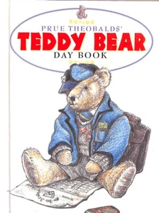 Prue Theobalds Teddy Bear Day Book by Prue Theobalds - Picture 1 of 1
