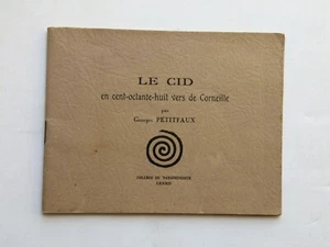 Georges PETITFAUX " Le Cid en cent-octante-huit vers de Corneille" 'Pataphysique - Foto 1 di 1