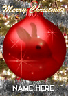 Rabbit Hare Bauble Merry Christmas Greeting Personalised Card Any Name A5 RB107