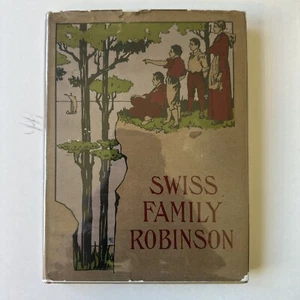 Swiss Family Robinson First Edition HC DJ Undated very rare - Imagen 1 de 7