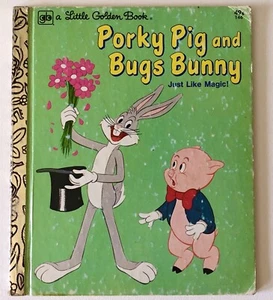 Vintage Little Golden Book Porky Pig & Bugs Bunny Just Like Magic! 1976 Exc Cond - Picture 1 of 5