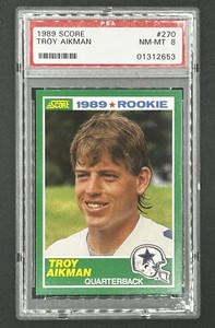 Troy Aikman 1989 Score #270 Rookie RC PSA 8 NM-MT HOF Cowboys