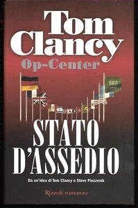 Clancy Tom, Op - Center - Stato d' Assedio - Rizzoli 2004 - 1° edizione Nuovo - - Picture 1 of 1