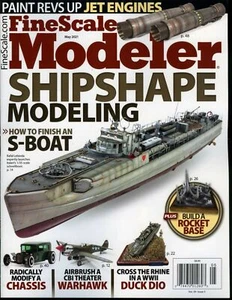 Fine scale Modeler Magazine May 2021 Shipshape Modeling, How to Finish an S-Boat - Picture 1 of 2