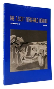 F. Scott Fitzgerald Society THE F. SCOTT FITZGERALD REVIEW VOLUME 5 1st Edition - Picture 1 of 1