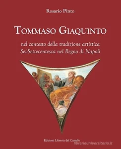 TOMMASO GIAQUINTO ARTE PITTURA REGNO DI NAPOLI SANT'AGATA DEI GOTI MOIANO - Picture 1 of 5