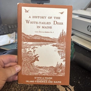1963 A History Of The White Tailed Deer In Maine By Don Stanton - Picture 1 of 12