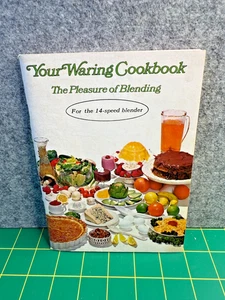 Vintage 1970 Your Waring Cookbook The Pleasure of Blending Booklet - Picture 1 of 2