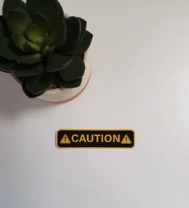 Caution Vinyl Sticker | Die Cut, Glossy, Vinyl | Warning Stickers | Style B - Picture 1 of 2