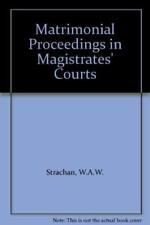 Matrimonial Proceedings in Magistrates' Courts