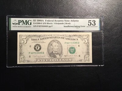 5.00  Error Federal Reserve Note PMG 53 AUInsufficient sinking of second print - Image 1 of 2