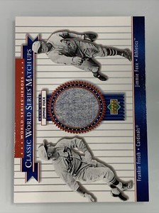 2002 Frankie Frisch Jimmie Foxx Upper Deck World Series Matchups Relic Card MU30