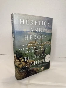 SIGNED/FIRST PRINT Heretics and Heroes, Thomas Cahill HCDJ 2013 VERY GOOD - Picture 1 of 7