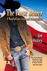 The Purse Bearer: A Novel of Love, Lust and Texas Politics by Holley, Joe