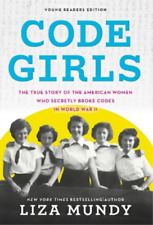 Liza Mundy Code Girls (Paperback)