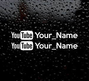 2 X YOU TUBE YOUR NAME CUSTOM PERSONALISED WINDOW VINYL DECAL STICKER font - Picture 1 of 5
