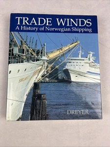 TRADE WINDS: A HISTORY OF NORWEGIAN SHIPPING Bard Kolltveit Dreyer - Hardcover - Imagen 1 de 6