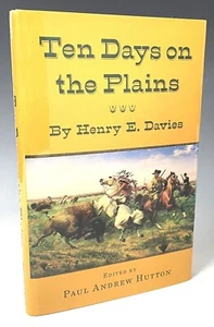 Henry E. Davies Ten Days on the Plains SMU Press 1985 - Picture 1 of 4