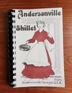 Andersonville Skillet Cookbook from Andersonville, Georgia GA 1980 - Picture 1 of 8