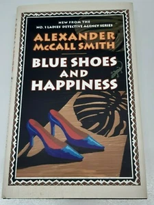 Blue Shoes and Happiness by Alexander McCall Smith Hardcover 2006 - Picture 1 of 8