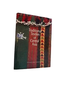 Traditional Textiles Of Central Asia By Janet Harvey Hardcover Book - Picture 1 of 9