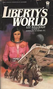 LIBERTYS WORLD By LEE KILLOUGH DAW Books PB 1985 1985 1st - Picture 1 of 2