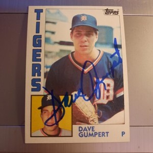 SIGNED DAVE GUMPERT 1984 TOPPS  #371~~NM+