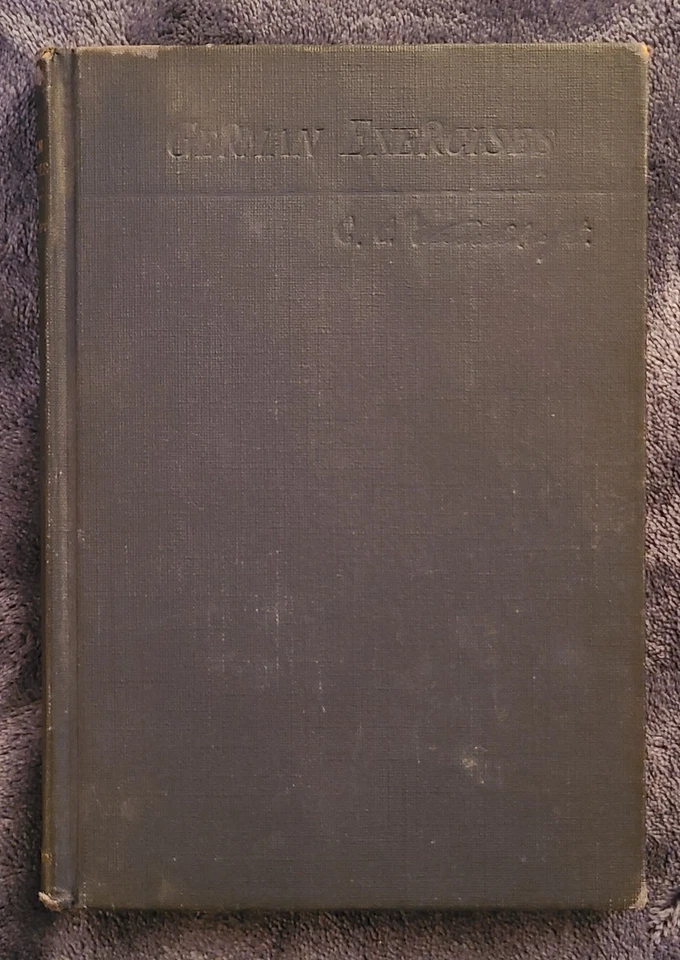 1904 GERMAN EXERCISES Conversation By E.C. WESSELHOEFT  (HC) Language Study - Image 1 of 4