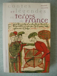 LIVRE : CONTES ET LEGENDES EN TERRES DE FRANCE – DANIEL LACOTTE – OUEST FFRANCE - Imagen 1 de 2