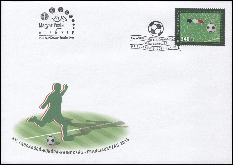 Hungary 2016. 15th European Football Championship, France (Mint) First Day Cover - Image 1 of 1