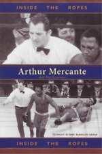 Arthur Mercante Inside the Ropes (Taschenbuch)