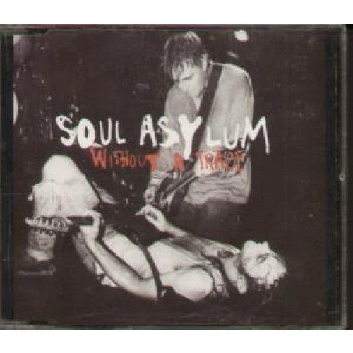 Soul Asylum Without a trace (1993) [Maxi-CD] - Bild 1 von 1