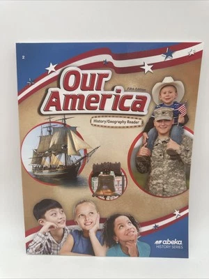 Abeka Our America Student Text (5th Edition) 2nd Grade History Reader NEW - Image 1 of 4