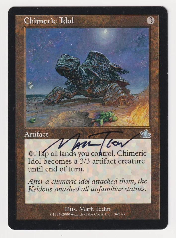 Signed Chimeric Idol MP Prophecy Artist Mark Tedin 2000 WOTC MTG Magic Uncommon! - Image 1 of 2