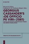 Rob Van De Schoor Georgius Cassander?S 'De Officio Pii Viri' (1561) (Hardback)