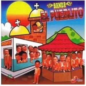 Que Se Mueran Los Feos by Banda El Pueblito - Picture 1 of 1