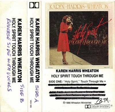 KAREN HARRIS WHEATON- Holy Spirit Touch Through Me- Single Cassette Good EST - Image 1 of 2