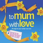 Various Artists To Mum With Love (CD) Album