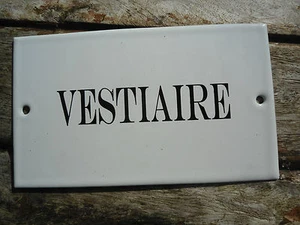 PLAQUE DE PORTE EMAILLEE " Vestiaire " EMAIL NEUVE FABRIQUEE EN FRANCE AFFAIRE! - Picture 1 of 1